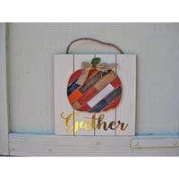 Wood Wall Art  with Pumpkin - Gather/Welcome - Chesapeake Bay Goods