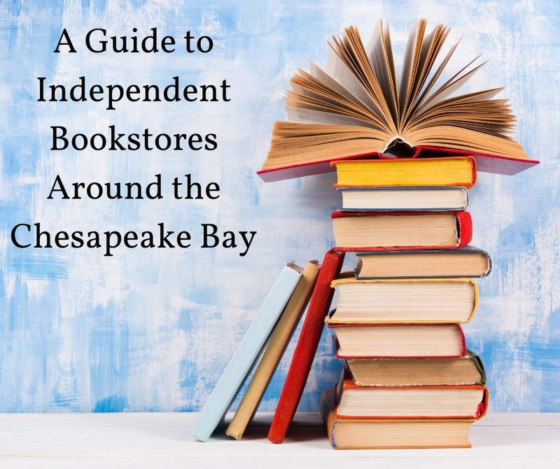 Independent Bookstores Around the Chesapeake Bay